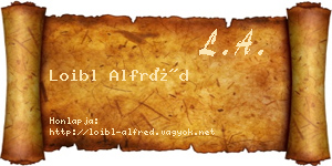 Loibl Alfréd névjegykártya